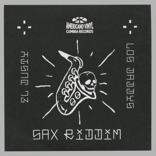 Sax Riddim / Cumbia Persignada (New 7")