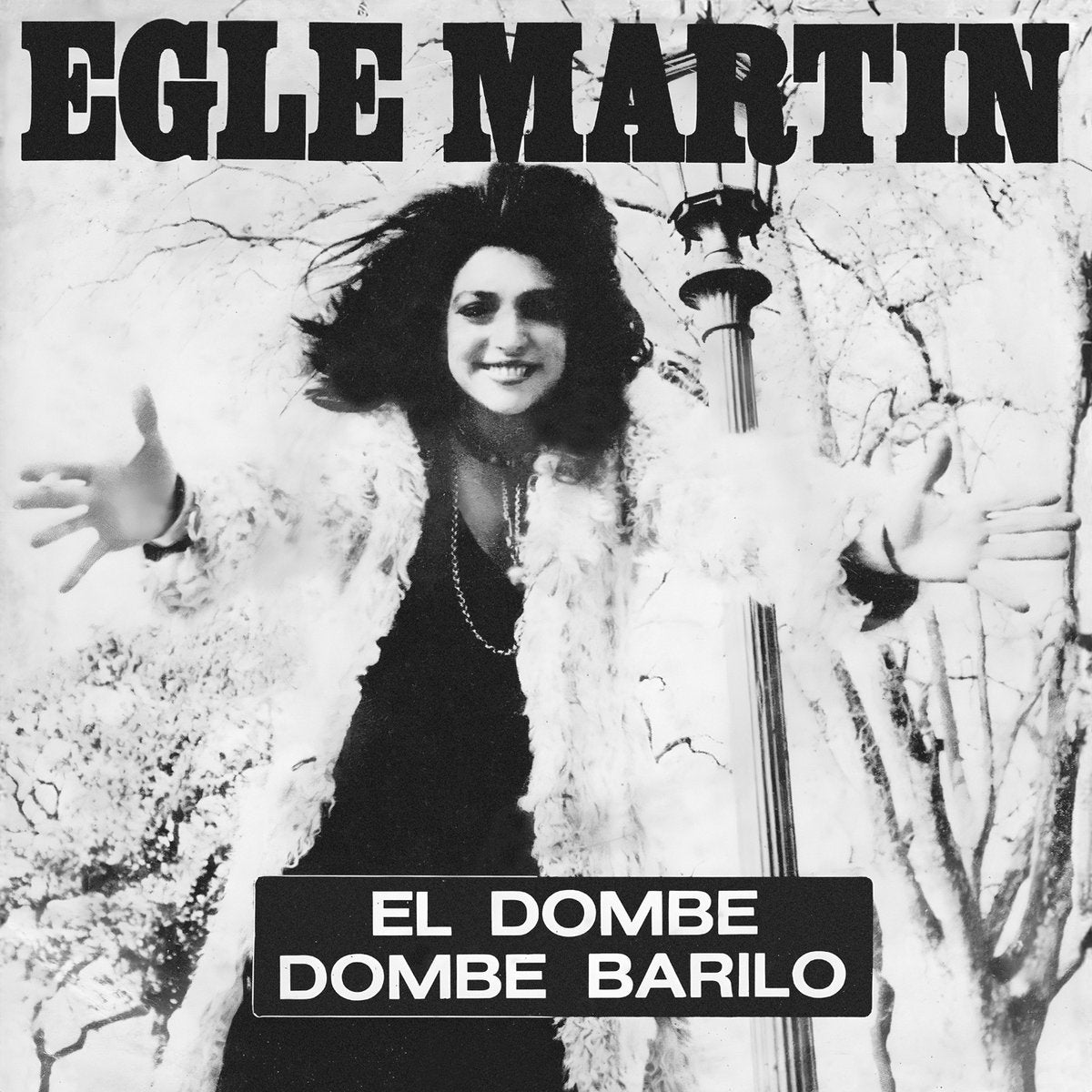 El Dombe / Dombe Barilo (New 7")