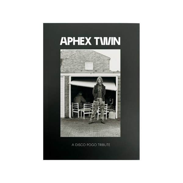 Aphex Twin - A Disco Pogo Tribute (New Book)